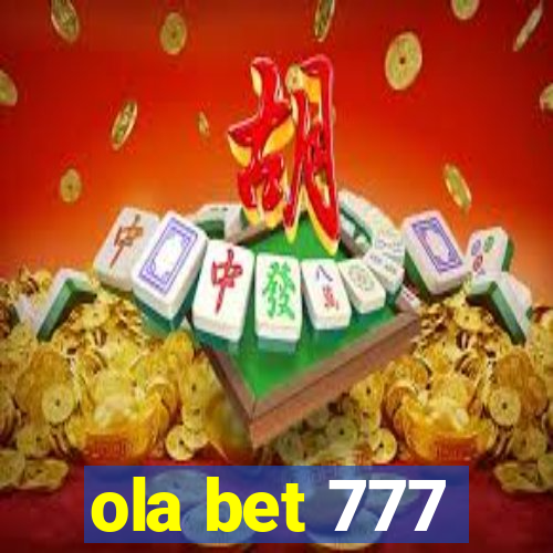 ola bet 777